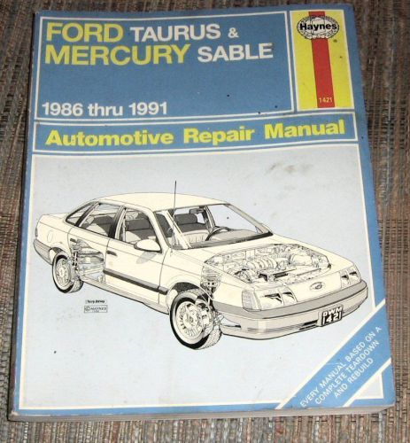 Haynes automotive repair manual ford taurus &amp; mercury sable1986-1991 1421