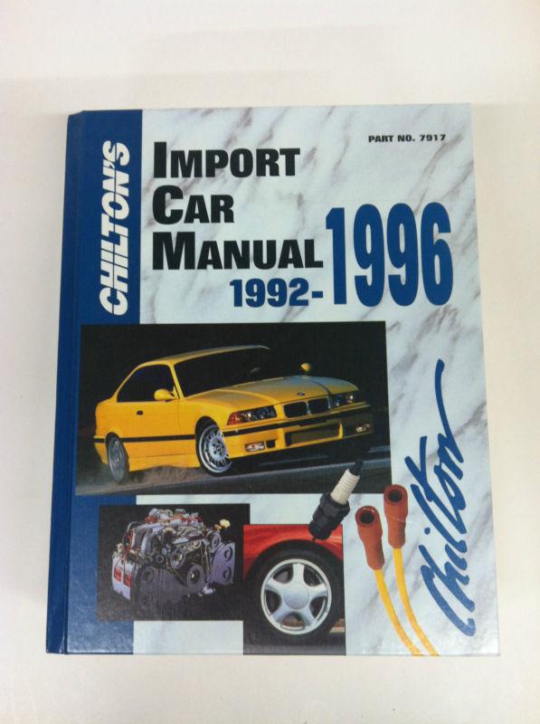 Chilton's import car manual 1992-1996, read for more info