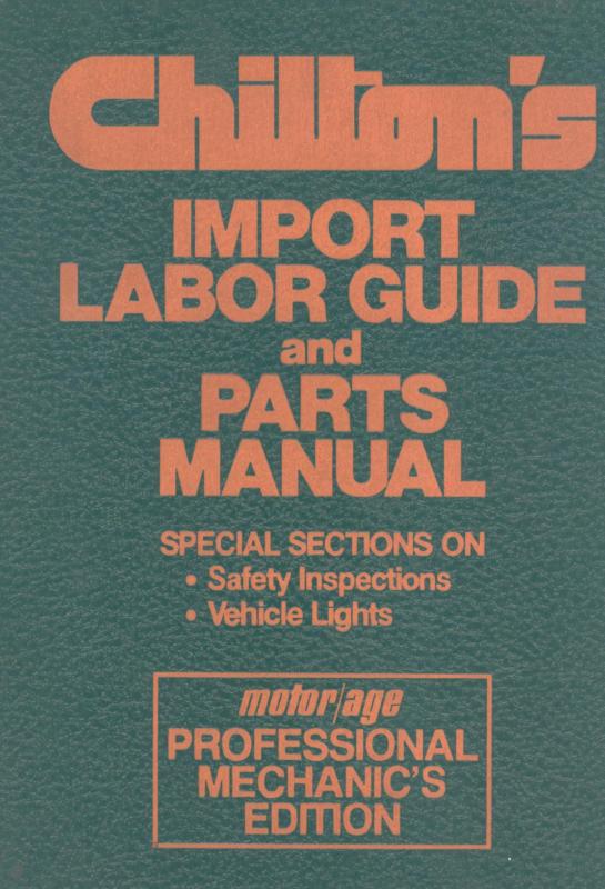 Chilton import labor guide and parts manual 1981 hard cover very good condition