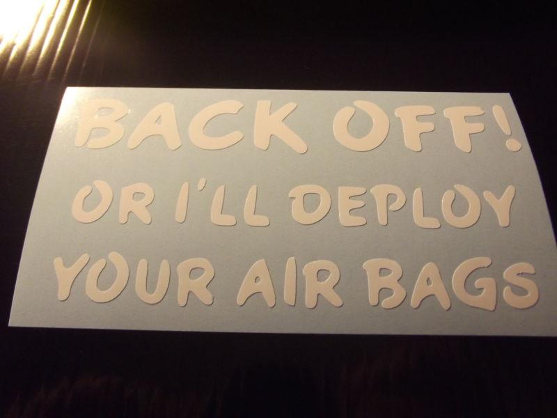 Back off vinyl decal sticker (white)