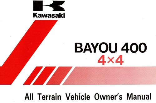 1998 kawasaki bayou 400 4x4 atv owners manual -bayou 400 atv-klf400b6