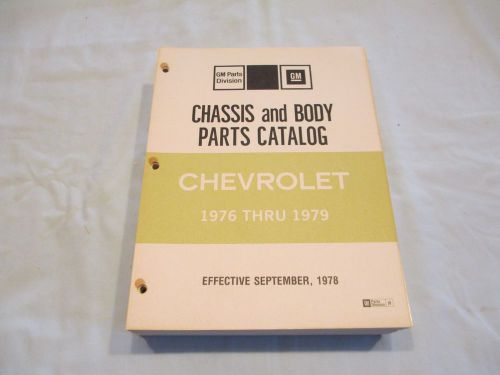 Nos 1976-1979 chevrolet chassis body parts catalog nos camaro chevelle gm parts