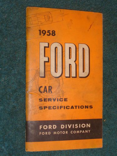 1958 ford service specifications book / car / t-bird / original booklet