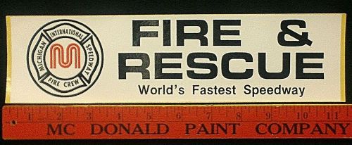 Vtg michigan international speedway firefighter fire rescue crew sticker decal