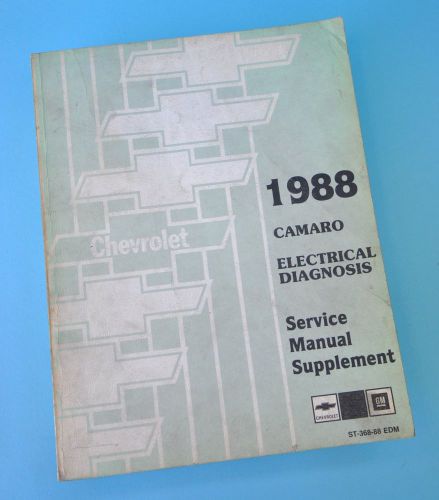 1988 camaro electrical diagnosis factory service manual supplement, chevrolet