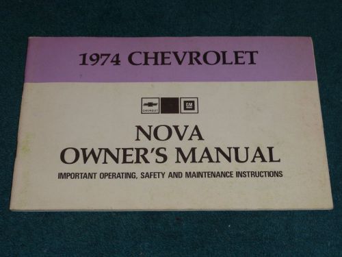 1974 chevrolet / nova owner&#039;s manual  / original guide book