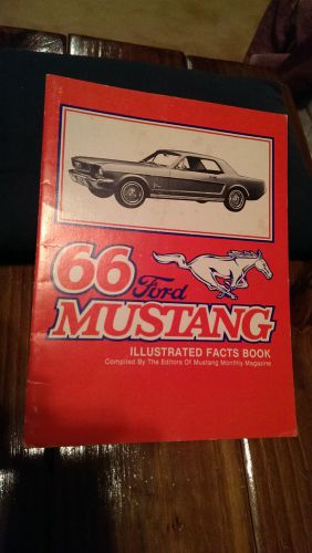 66 ford mustang illustrated facts book.  by editors of mustang monthly magazine.