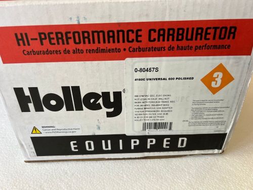 Holley 600 cfm  4160c polished aluminum carburetor electric choke 0-80457s