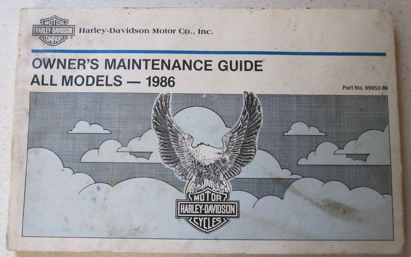 Harley-davidson 1986 all models owner's maintenance guide part no. 99952-86 