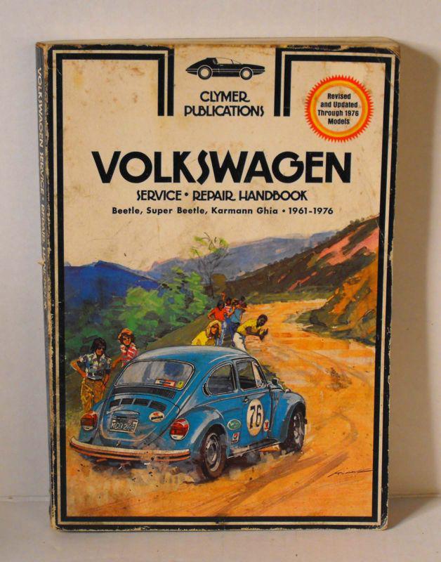 Volkswagen service - repair handbook beetle, super beetle, karmann ghia 1961-76