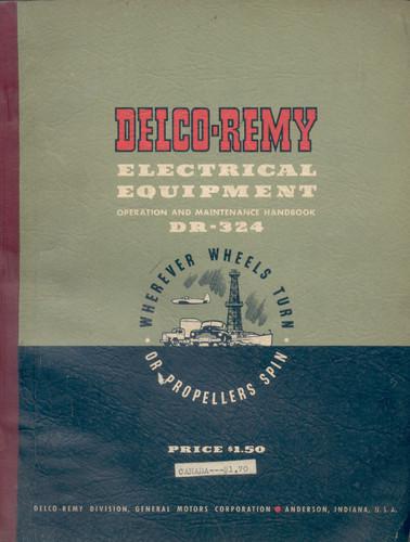 1948 delco-remy - electrical equipment - operation & maintenance manual - dr-324