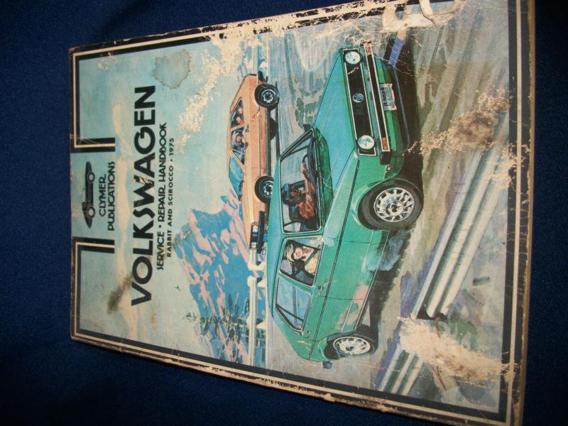 Volkswagon service repair manual 1975  rabbit - scirocco