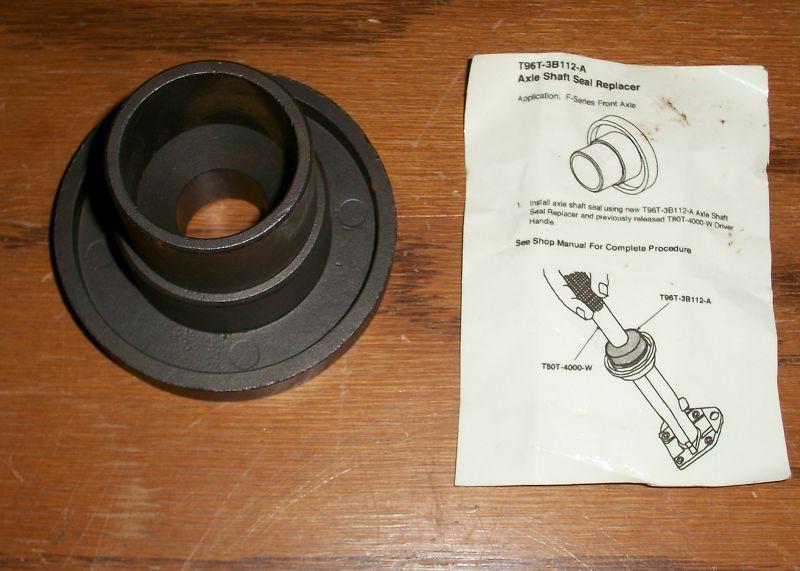 Ford rotunda axel shaft seal replacer t96t-3b112-a - ford f series pickup truck