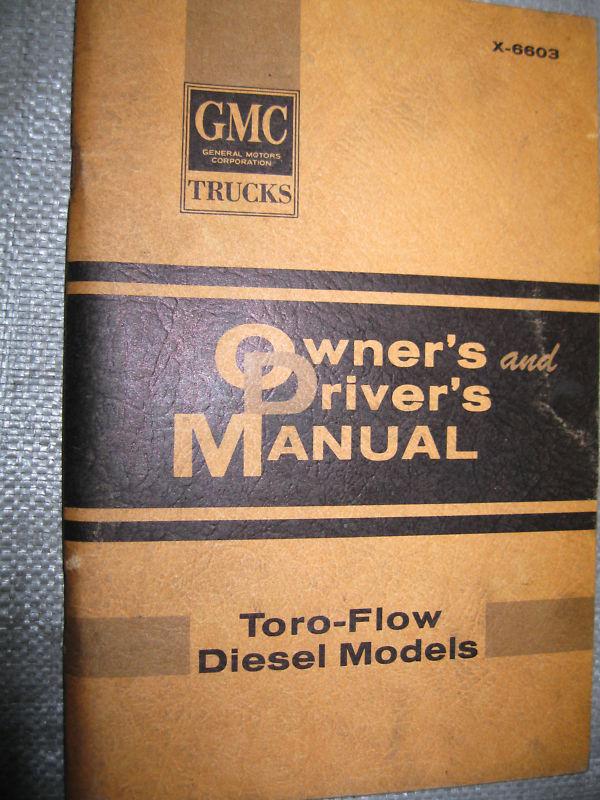 Gmc x-6603 1966 general motors toro-flow diesel models owners manual 3500-9500