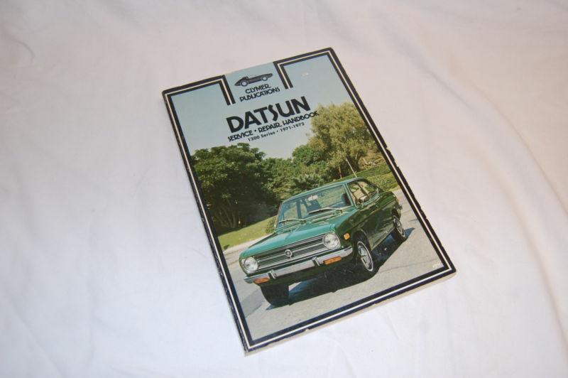 Datsun service repair handbook 1200 series 1971-1972 clymer publications