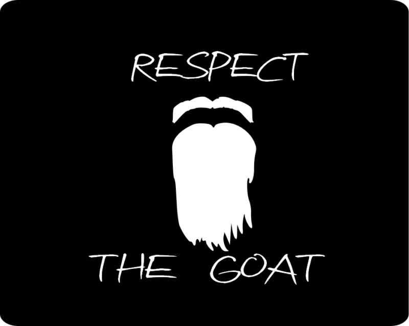 White vinyl respect the goat decal window sticker 6" tall facial hair goatee