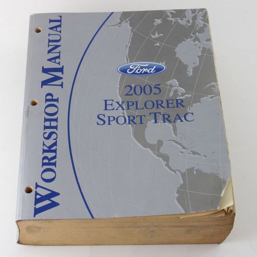 2005 ford explorer sport trac workshop shop service manual