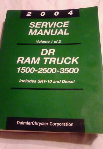 2004 service manual dr ram truck 1500-2500-3500 volume 1