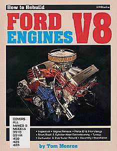 Hp books 0-895-860368 books how to rebuild ford v-8 engines author: tom monroe