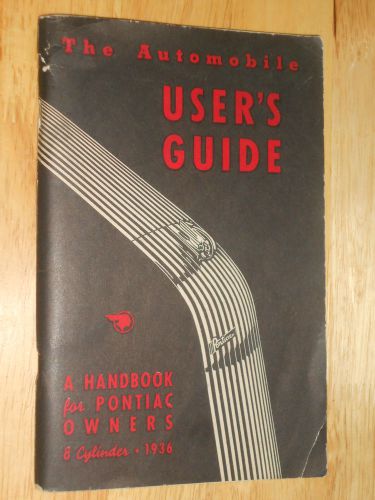 1936 pontiac owner&#039;s manual / original / guide book