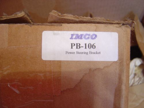 New imco pb-106 power steering bracket m91