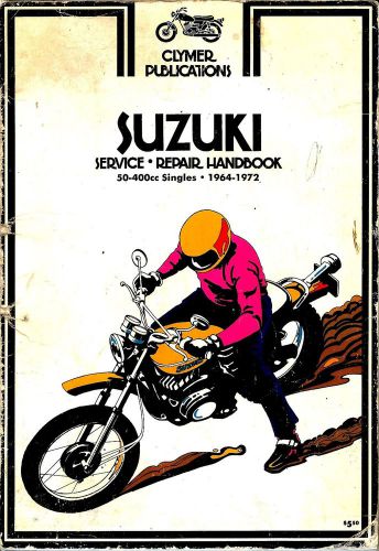 Clymer suzuki motorcycle 50-400cc singles 1964-1972 service-repair handbook