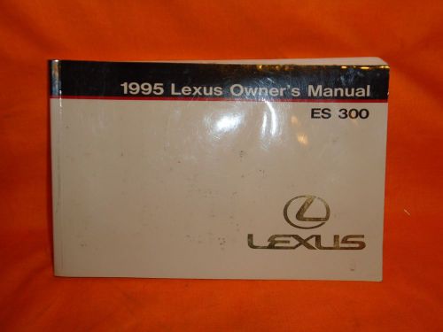 1995 95 lexus es300 es 300 oem owner&#039;s manual *free shipping* 1