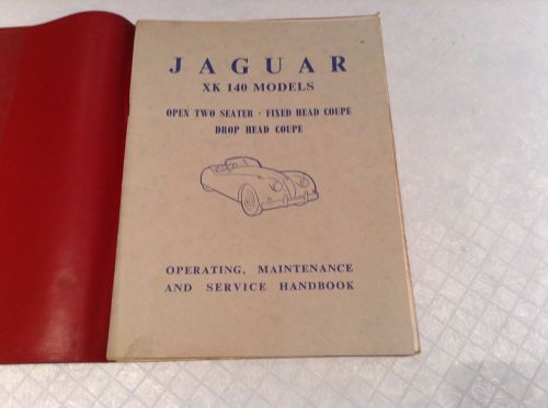 Original jaguar xk140 operating maintenance and service manual, free shipping