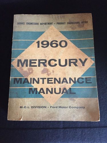 Vintage 1960 mercury maintenance manual m e l division ford motor co