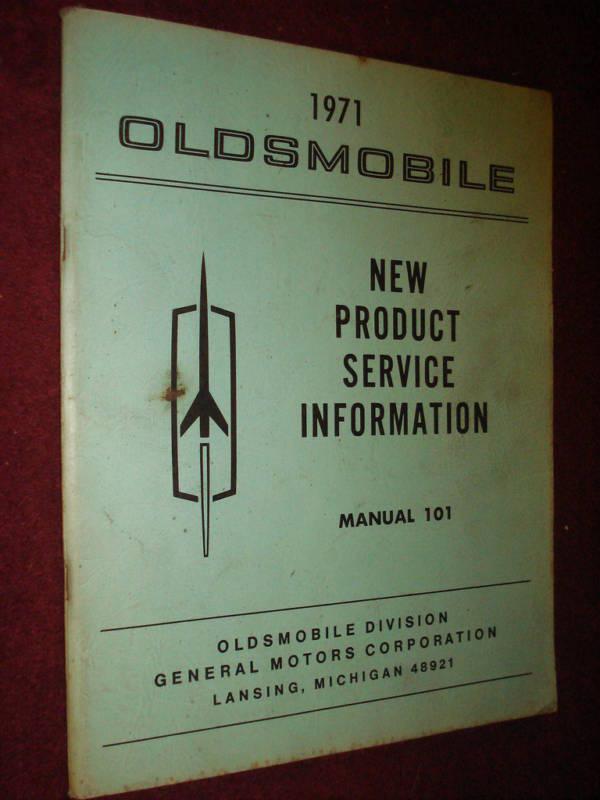 1971 oldsmobile early shop manual / original olds 442++