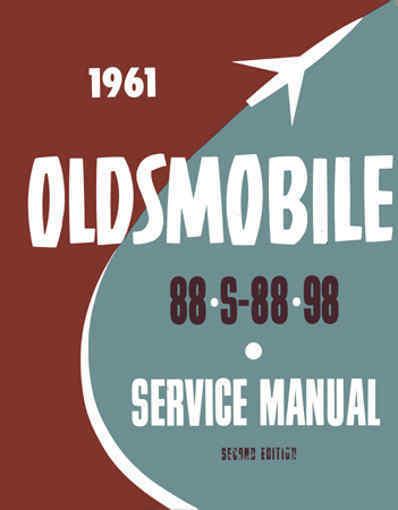 1961 olds repair shop manual f-85 88 super 88, 98, fiesta holiday wagons sedans