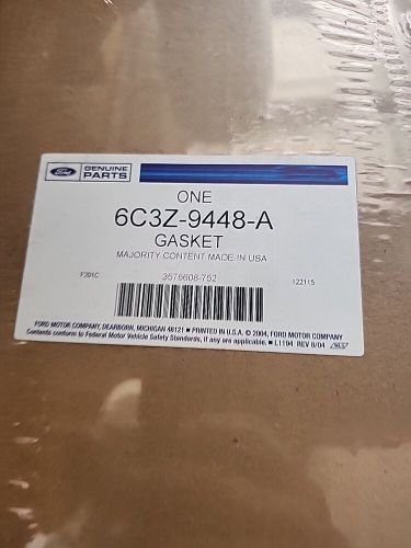 New genuine ford one gasket 6c3z9448a