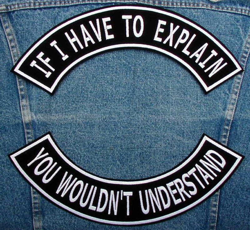 If i have to explain rockers biker motorcycle patch by dixiefarmer   w/w