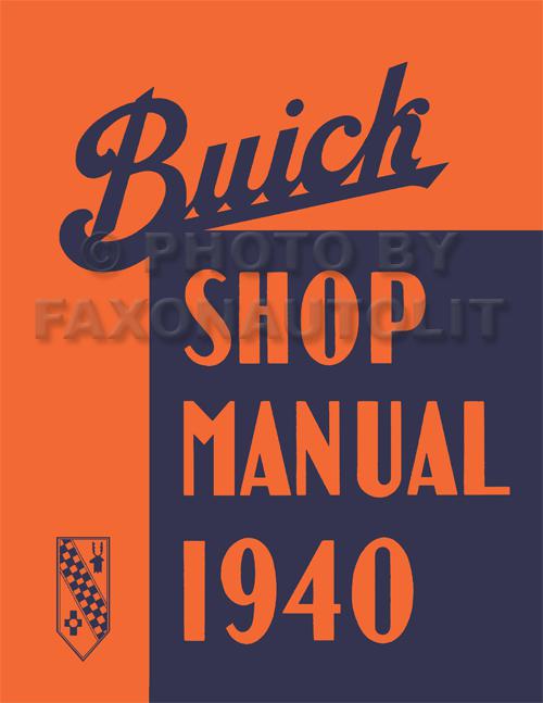 1940 buick repair manual all models 40 sepcial super century roadmaster limited