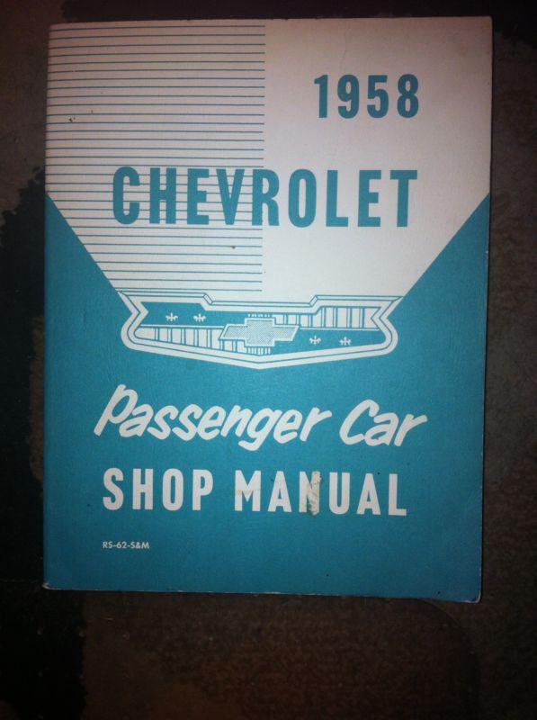 1958 chevrolet passenber car repair shop manual 
