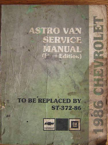 1986 chevrolet astro van service manual st 393-86 original