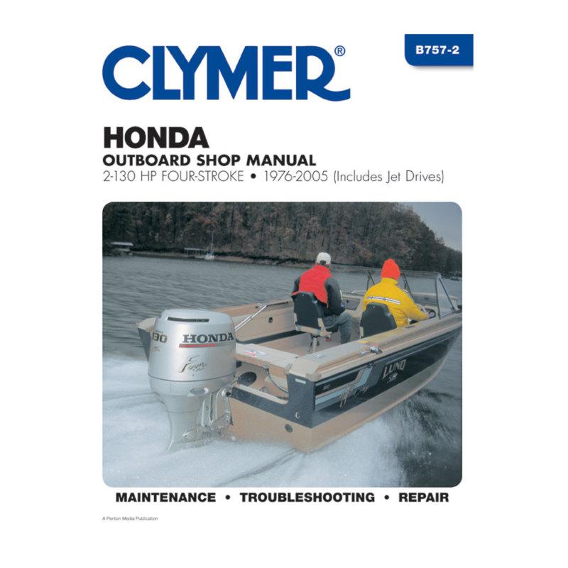 Clymer b7572 honda 2-130 hp four-stroke outboards (includes jet drives) 1976-200