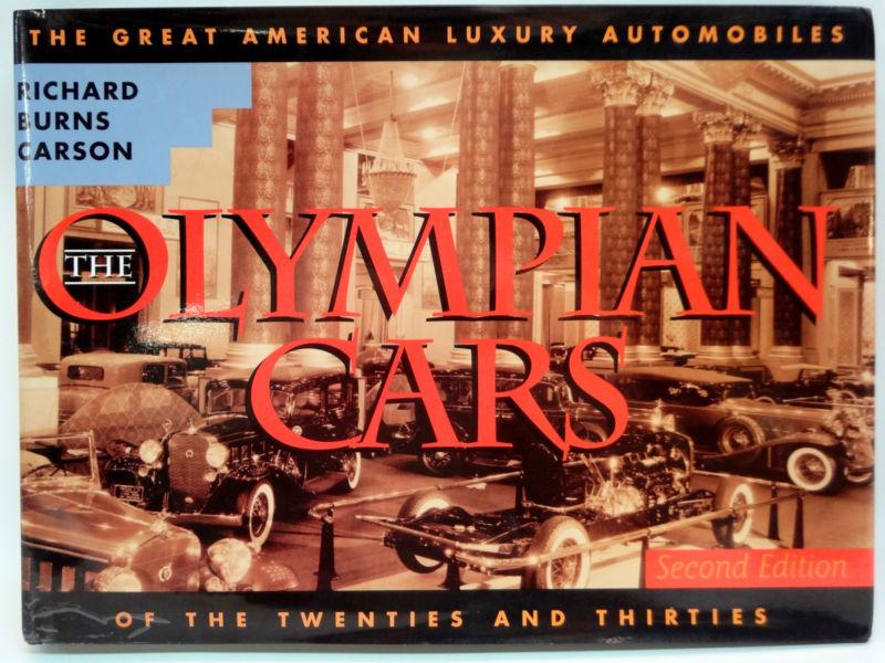 Olympian cars - auburn cord duesenberg reo stutz lincoln packard cadillac book 