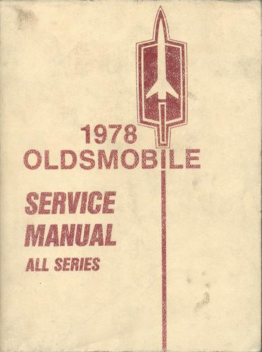 1978 oldsmobile cutlass delta 88 98 starfire toronado omega -service shop manual