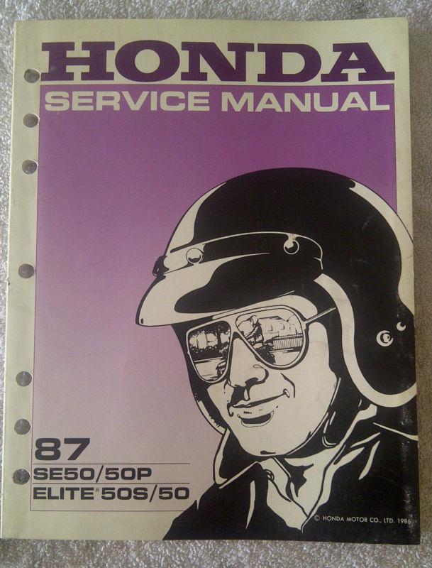 Se50/50p elite 50s/50 1987 honda factory shop manual