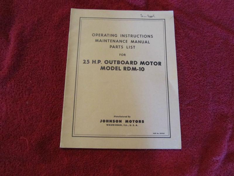 Vintage 1951 johnson 25 hp instruction and parts manual