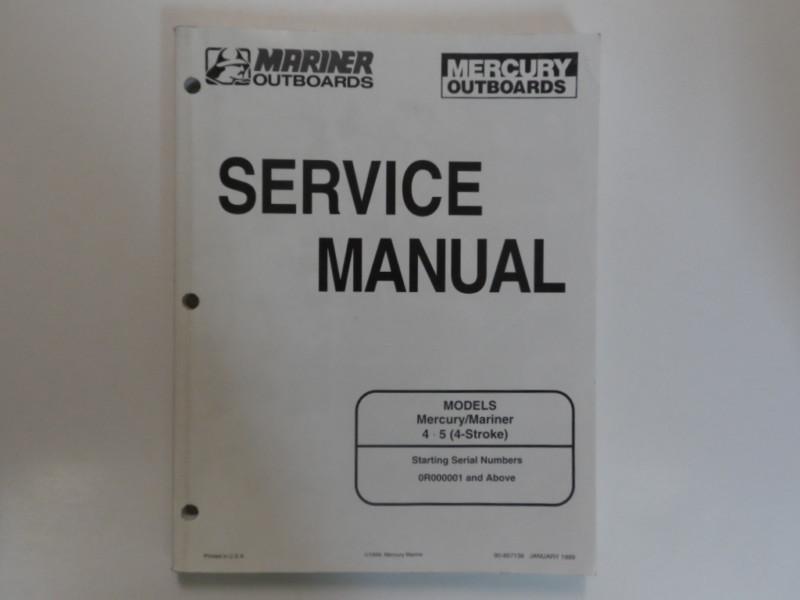 1999 mercury mariner outboards 4 5 4 stroke service manual 90-857138 january oem