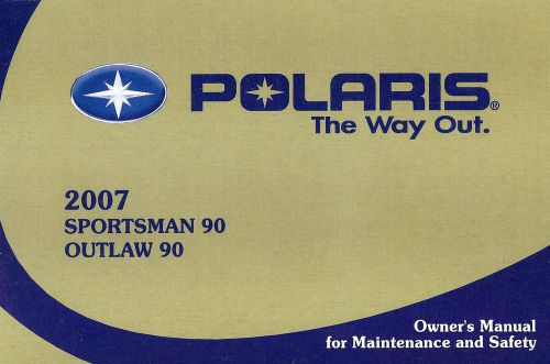 2007 polaris atv owners manual -sportsman 90-outlaw 90