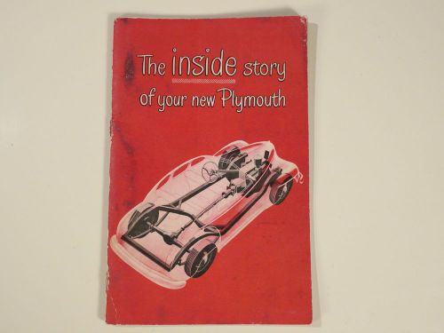 Original plymouth p-15 owner&#039;s manual 1946 1947 1948 &#034;the inside story...