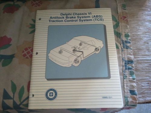 1995 gm delphi chasis vi abs/tcs brakes service training manual