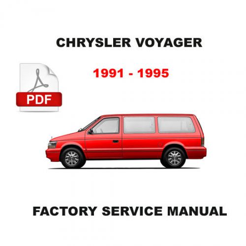 1991 1992 1993 1994 1995 chrysler voyager &amp; grand voyager service repair manual