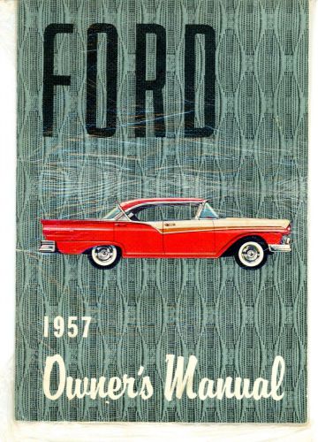 Vintage mid 1957 ford automobile original owners manual