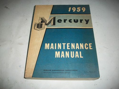 Original 1959 mercury maintenance shop repair manual monterey montclair clean