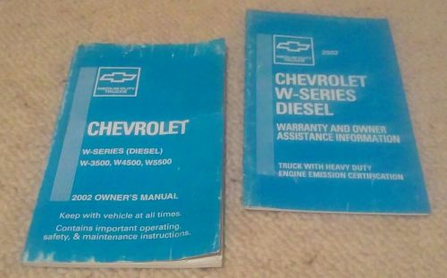 Chevrolet w-series diesel 2002 owners manual w3500 w4500 w5500 medium duty truck