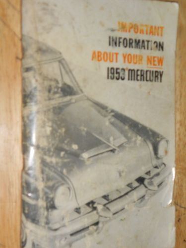 1953 mercury owner&#039;s manual / owner&#039;s guide / original